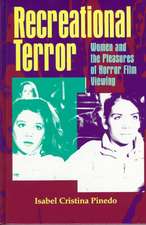 Recreational Terror: Women and the Pleasures of Horror Film Viewing