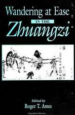 Wandering at Ease in the Zhuangzi