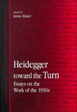 Heidegger Toward the Turn: Essays on the Work of the 1930s