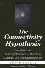 Connectivity Hypothesis the