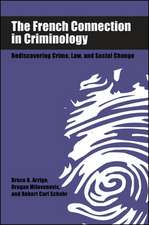 The French Connection in Criminology