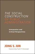 The Social Construction of Public Administration