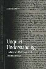 Unquiet Understanding