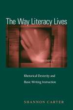 The Way Literacy Lives