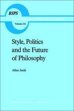 Style, Politics and the Future of Philosophy