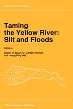 Taming the Yellow River: Silt and Floods: Proceedings of a Bilateral Seminar on Problems in the Lower Reaches of the Yellow River, China