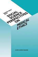 Social Science Perspectives on Medical Ethics