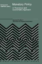 Monetary Policy: A Theoretical and Econometric Approach