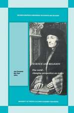 Science and Religion: One World — Changing Perspectives on Reality