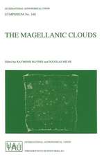 The Magellanic Clouds: Proceedings of the 148th Symposium of the International Astronomical Union, held in Sydney, Australia, July 9–13, 1990