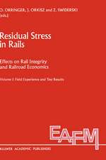 Residual Stress in Rails: Effects on Rail Integrity and Railroad Economics Volume II: Theoretical and Numerical Analyses