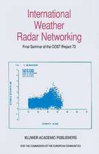 International Weather Radar Networking: Final Seminar of the COST Project 73