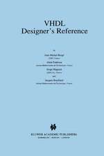 VHDL Designer’s Reference