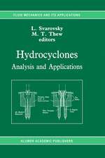 Hydrocyclones: Analysis and Applications