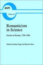 Romanticism in Science: Science in Europe, 1790–1840