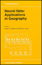 Neural Nets: Applications in Geography