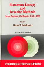 Maximum Entropy and Bayesian Methods Santa Barbara, California, U.S.A., 1993