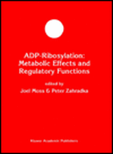 ADP-Ribosylation: Metabolic Effects and Regulatory Functions