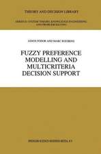 Fuzzy Preference Modelling and Multicriteria Decision Support