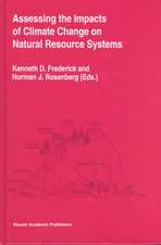 Assessing the Impacts of Climate Change on Natural Resource Systems