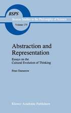 Abstraction and Representation: Essays on the Cultural Evolution of Thinking