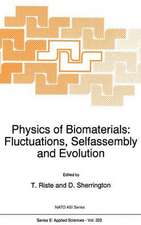 Physics of Biomaterials: Fluctuations, Selfassembly and Evolution