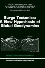 Surge Tectonics: A New Hypothesis of Global Geodynamics