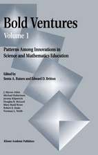 Bold Ventures - Volume 1: Patterns Among Innovations in Science and Mathematics Education