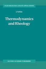 Thermodynamics and Rheology