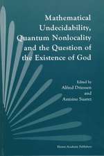 Mathematical Undecidability, Quantum Nonlocality and the Question of the Existence of God