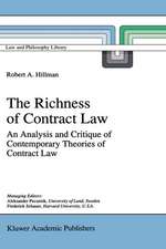 The Richness of Contract Law: An Analysis and Critique of Contemporary Theories of Contract Law