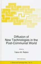 Diffusion of New Technologies in the Post-Communist World: Proceedings of the NATO Advanced Research Workshop on Marketing of High-Tech Know How St Petersburg, Russia June 1994