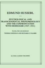 Psychological and Transcendental Phenomenology and the Confrontation with Heidegger (1927–1931): The Encyclopaedia Britannica Article, The Amsterdam Lectures, “Phenomenology and Anthropology” and Husserl’s Marginal Notes in Being and Time and Kant and the Problem of Metaphysics