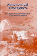 Astronomical Time Series: Proceedings of The Florence and George Wise Observatory 25th Anniversary Symposium held in Tel-Aviv, Israel, 30 December 1996–1 January 1997