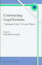 Constructing Legal Systems: 