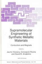 Supramolecular Engineering of Synthetic Metallic Materials: Conductors and Magnets