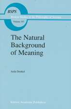 The Natural Background of Meaning