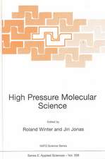 High Pressure Molecular Science