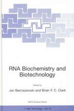 RNA Biochemistry and Biotechnology