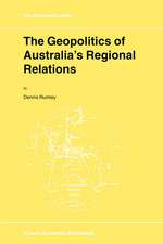 The Geopolitics of Australia’s Regional Relations