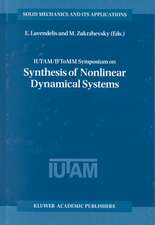 IUTAM / IFToMM Symposium on Synthesis of Nonlinear Dynamical Systems: Proceedings of the IUTAM / IFToMM Symposium held in Riga, Latvia, 24–28 August 1998