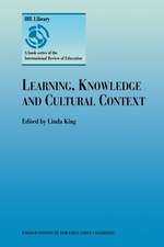 Learning, Knowledge and Cultural Context