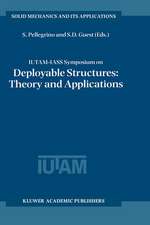 IUTAM-IASS Symposium on Deployable Structures: Theory and Applications: Proceedings of the IUTAM Symposium held in Cambridge, U.K., 6–9 September 1998