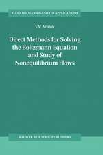 Direct Methods for Solving the Boltzmann Equation and Study of Nonequilibrium Flows