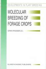 Molecular Breeding of Forage Crops: Proceedings of the 2nd International Symposium, Molecular Breeding of Forage Crops, Lorne and Hamilton, Victoria, Australia, November 19-24, 2000