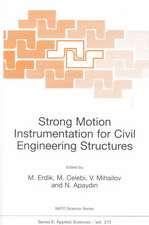 Strong Motion Instrumentation for Civil Engineering Structures