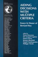 Aiding Decisions with Multiple Criteria: Essays in Honor of Bernard Roy