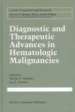 Diagnostic and Therapeutic Advances in Hematologic Malignancies