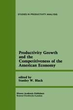 Productivity Growth and the Competitiveness of the American Economy: A Carolina Public Policy Conference Volume