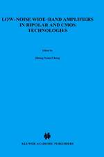 Low-Noise Wide-Band Amplifiers in Bipolar and CMOS Technologies